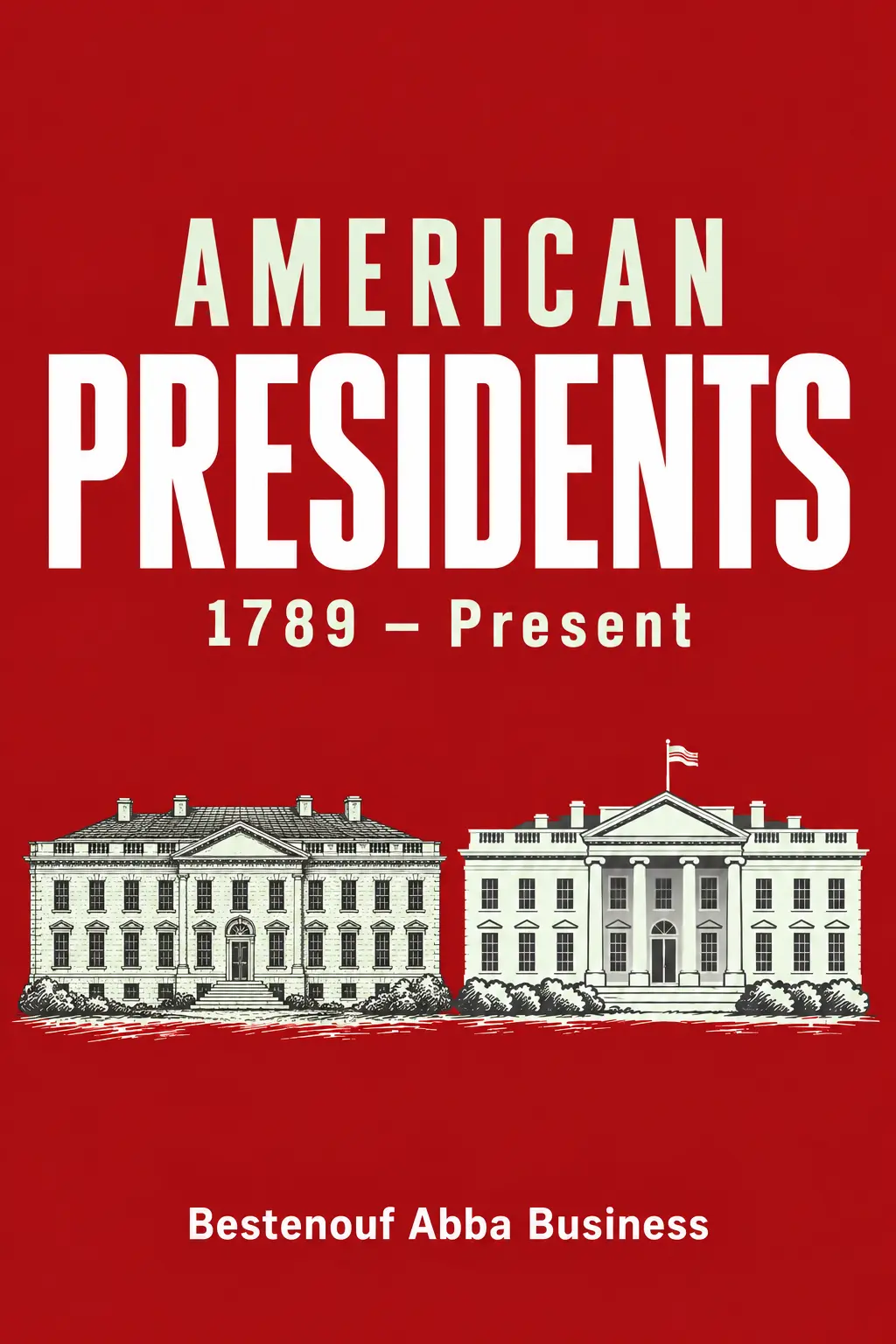 American Presidents